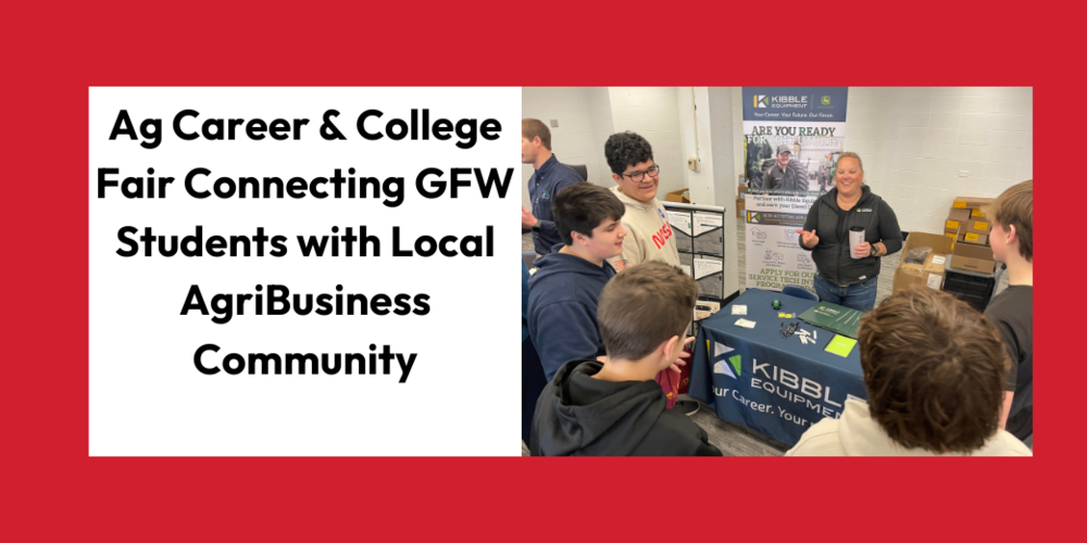 Ag Career and College Fair Connecting GFW Students with Local Agribusiness Community